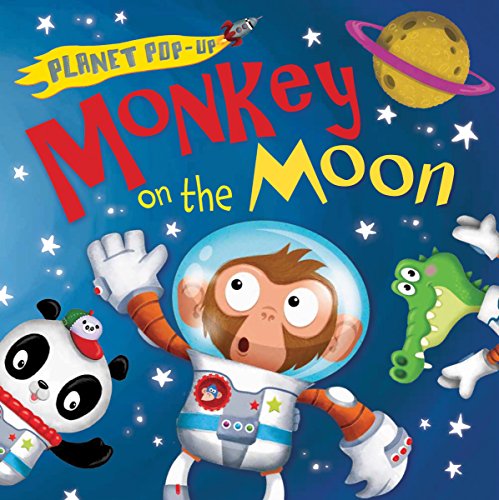 Planet Pop-Up: Monkey on the Moon by Jonathan Litton                       ,