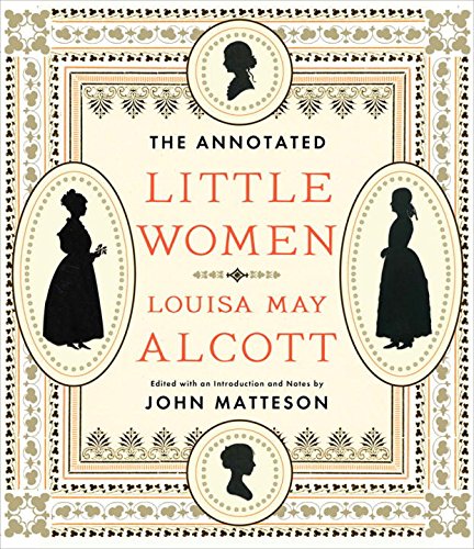 The Annotated Little Women (The Annotated Books)