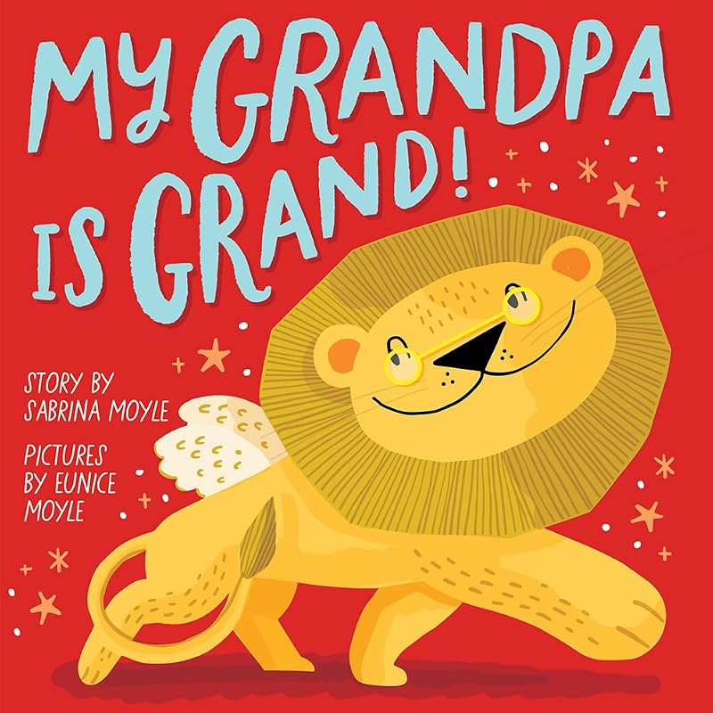 My Grandpa Is Grand! (A Hello!Lucky Book): A Board Book by Hello!Lucky