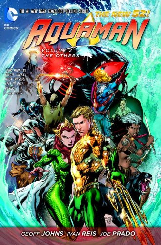 Aquaman Vol. 2: The Others by Geoff Johns