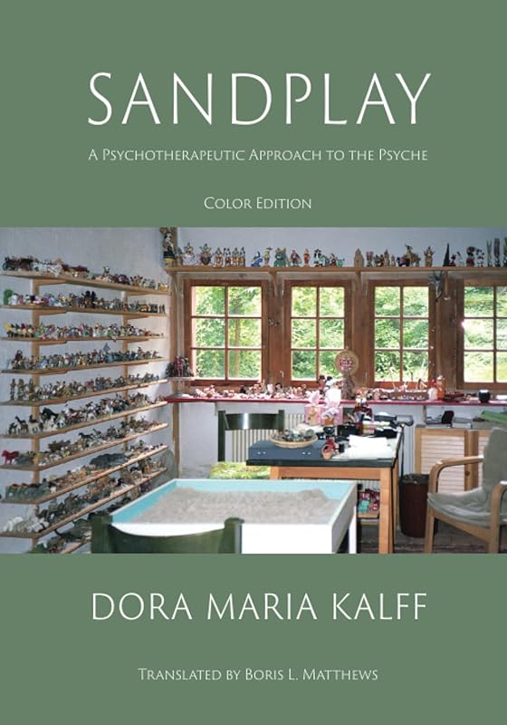 Sandplay (Paperback): A Psychotherapeutic Approach to the Psyche by Dora Maria Kalff