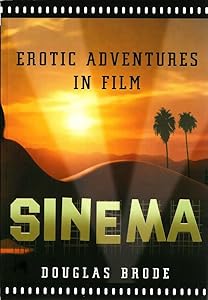 Sinema: Erotic Adventures in Film