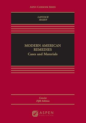 Modern American Remedies: Cases and Materials Concise [Connected eBook] (Aspen Casebook Series)