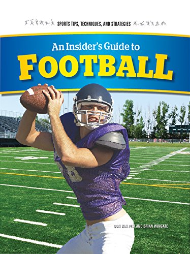 An Insider's Guide to Football by Don Van Pelt