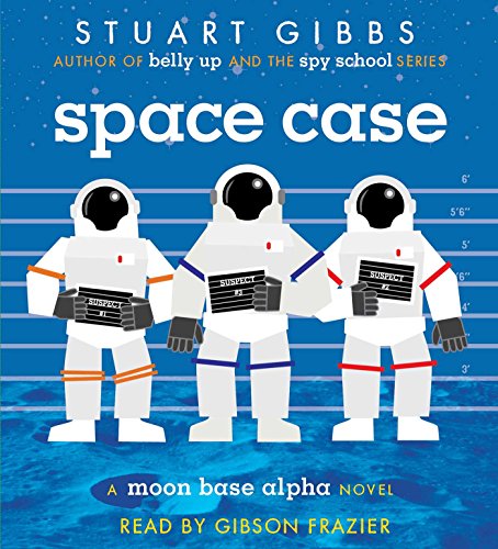 Space Case by Stuart Gibbs