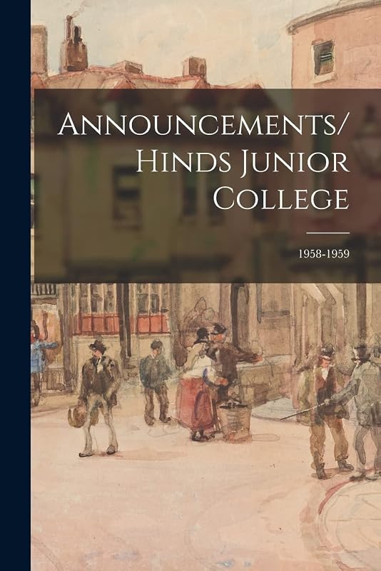 Announcements/Hinds Junior College; 1958-1959 by Anonymous
