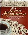 Omas Häkelmotive: Dekoratives fürs ganze Haus