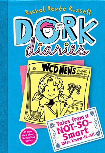 Dork Diaries 5: Tales from a Not-So-Smart Miss Know-It-All by Rachel Ren?e Russell