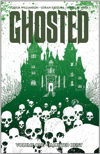 Ghosted Volume 1 TP by Joshua Williamson