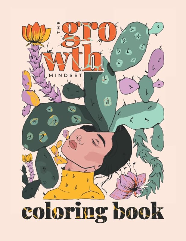 The growth mindset: aesthetic and inspirational coloring book for teens and adults by Artha OTISS