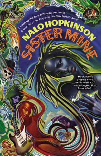 Sister Mine by Nalo Hopkinson