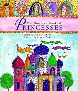 Barefoot Book of Princesses