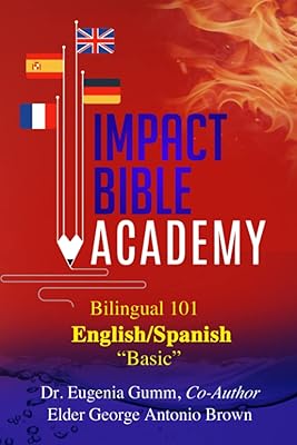 ImPact Bible Academy Bilingual 101 English/Spanish: Basic