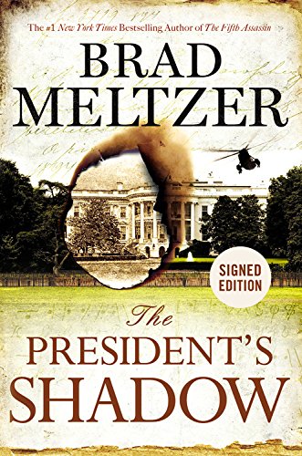 The President's Shadow by Brad Meltzer