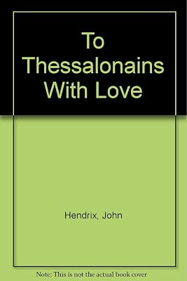 To Thessalonains With Love