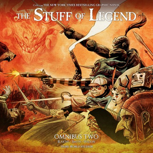 Stuff of Legend Omnibus Two by Mike Raicht