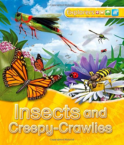 Explorers: Insects and Creepy-Crawlies by Jinny Johnson  ,