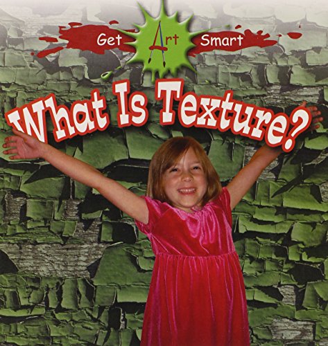 What is Texture? by Stephanie Fitzgerald