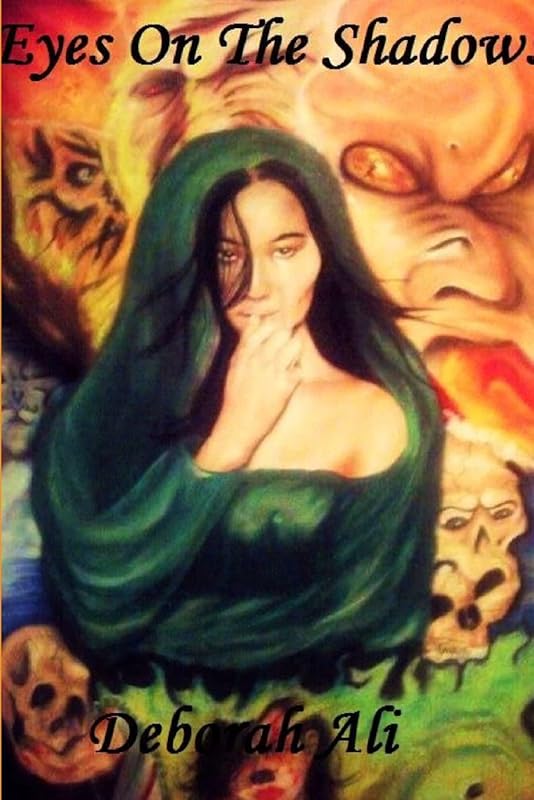 EYES ON THE SHADOWS by Deborah Ali
