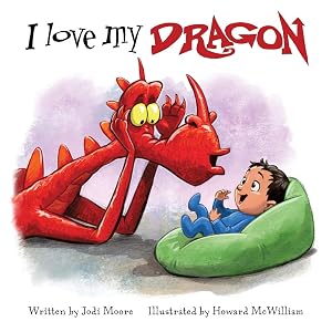 I Love My Dragon (When a Dragon Moves In)