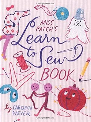 Miss Patch's Learn-to-Sew Book