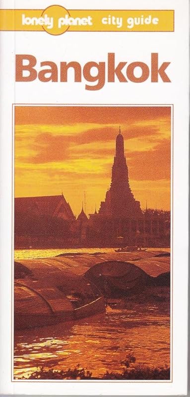 Lonely Planet Bangkok (3rd ed) by joe-cummings
