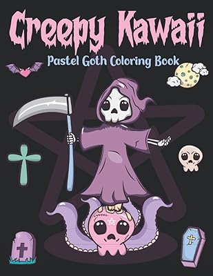 Creepy Kawaii Pastel Goth Coloring Book: Сute funny and Horror Spooky Pages for Adults and kids with Cats and Many more Kawaii Styles