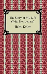 The Story of My Life (with her letters)