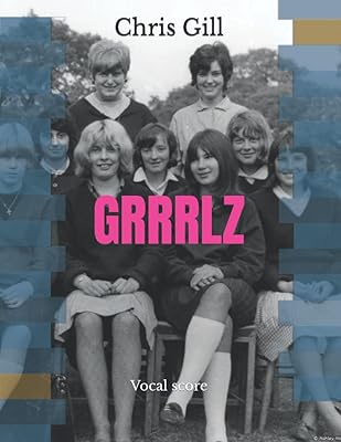 GRRRLZ: Vocal score