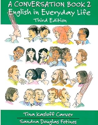 A Conversation Book 2: English in Everyday Life