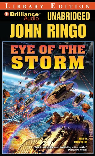 Eye of the Storm (Legacy of the Aldenata Series) by John Ringo