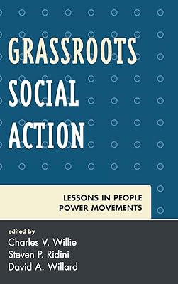 Grassroots Social Action: Lessons in People Power Movements