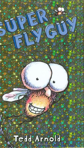 Fly Guy #2: Super Fly Guy! by Tedd Arnold