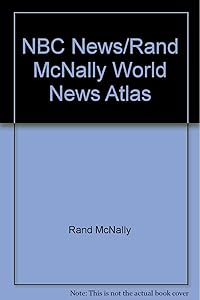 NBC News/Rand McNally world news atlas