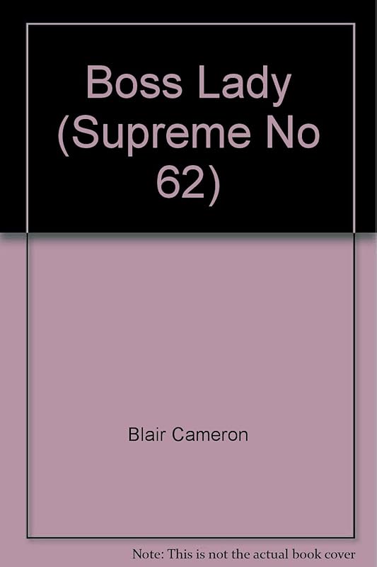 Boss Lady (Supreme, No 62) by Blair Cameron