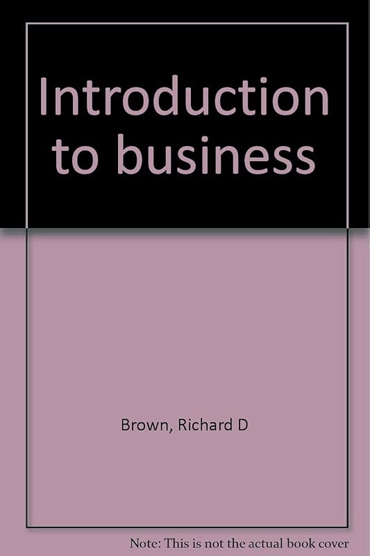 Introduction to business by Richard D Brown