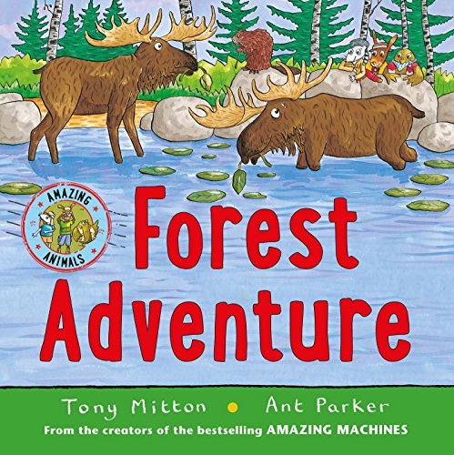Forest Adventure (Amazing Animals) by Tony Mitton (2015-07-21) by Tony Mitton