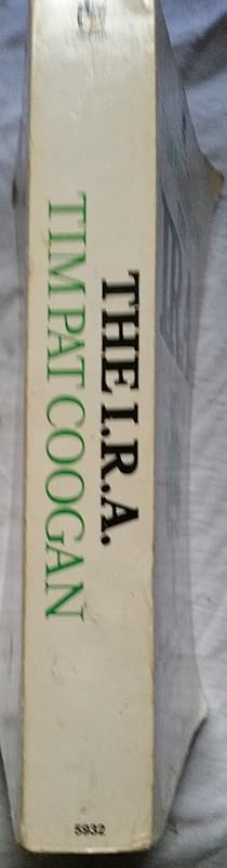 The I.R.A. by Tim Pat Coogan