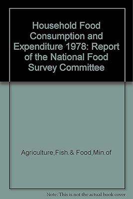 Household Food Consumption and Expenditure 1978: Annual Report of the National Food Survey Committee