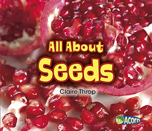 All About Seeds by Claire Throp