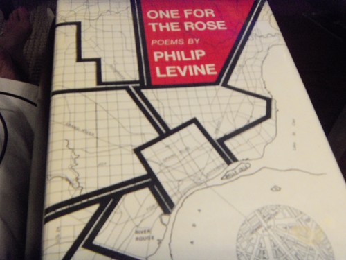 One for the Rose: Poems by Philip Levine