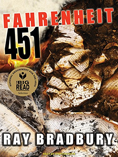 Fahrenheit 451 by Ray Bradbury