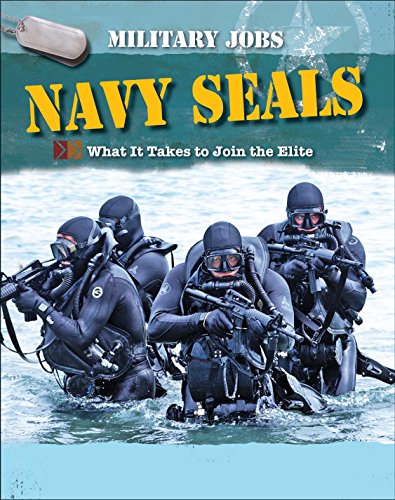 Navy Seals: What It Takes to Join the Elite by Alexander Stilwell