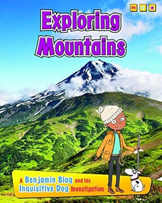 Exploring Mountains: A Benjamin Blog and His Inquisitive Dog Investigation