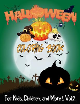 Halloween Coloring Book: Spooky & Fun Halloween Colouring Book For Children, Kids, and More! (Vol.2) (Halloween books)