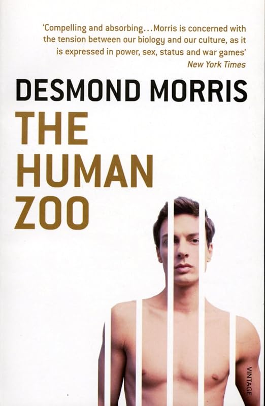 The Human Zoo by Desmond Morris