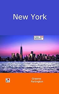 New York: First 100 Lessons by Graeme Partington