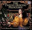 The Twelve Dancing Princesses