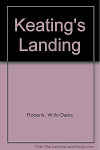 Keatings Landing by DAVIS ROBERTS