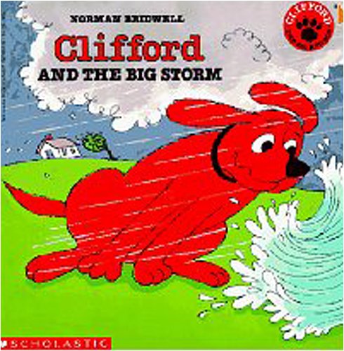 Clifford and the Big Storm by Norman Bridwell